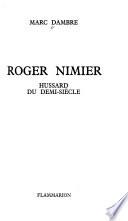 Roger Nimier, hussard du demi-siècle