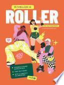 Roller - Vis ta meilleure vie