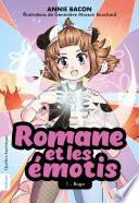 Romane et les émotis, 1 - Rage