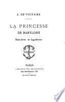 Romans de Voltaire: La princesse de Babylone