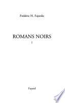 Romans noirs: Tueurs de flics ; la nuit des chats bottés ; la théorie du 1 % ; sniper ; le souffle court ; l'adieu aux anges ; brouillard d'automne