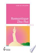 Romantique Zhu Hai -