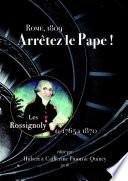 Rome 1809. Enlevez le pape !