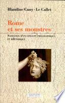 Rome et ses monstres: Naissance d'un concept philosophique et rhétorique
