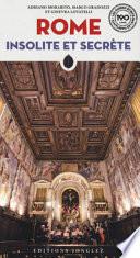 Rome insolite et secrète