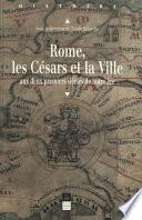 Rome, les Césars et la ville