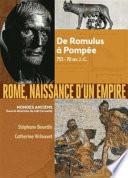 Rome, naissance d'un empire