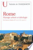 Rome. Paysage urbain et idéologie