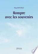 Rompre avec les souvenirs