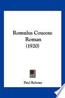 Romulus Coucou: Roman (1920)
