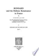 Ronsard and the Hellenic Renaissance in France: Ronsard and the Grecian lyre. 3 v