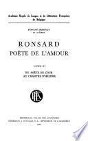 Ronsard, poète de l'amour: Du poète de cour au chantre d'Hélène. Bibliographie des trois livres (p. [355]-375)