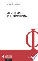 Rosa, Lénine et la révolution