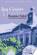 Rosanie Soleil et autres textes dramatiques