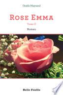 Rose Emma Tome 2