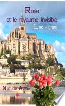 Rose et le royaume invisible