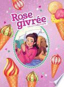 Rose Givrée