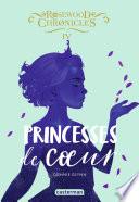 Rosewood Chronicles (Tome 4) - Princesses de cœur