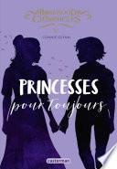 Rosewood Chronicles (Tome 5) - Princesses pour toujours