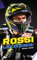 Rossi, la légende