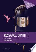 Rossignol, chante !