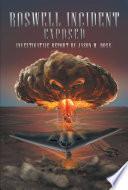 Roswell Incident Exposed
