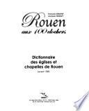 Rouen aux 100 clochers