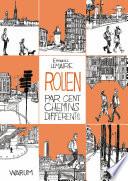 Rouen par cent chemins différents