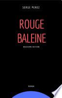 Rouge Baleine