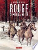 Rouge comme la neige