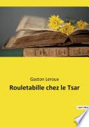 Rouletabille chez le Tsar