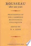 Rousseau After 200 Years: Proceedings of the Cambridge Bicentennial Colloquium