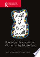 Routledge Handbook on Women in the Middle East