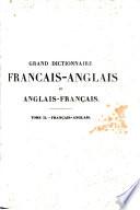 Royal Dictionary, English and French and French and English: Français-anglais