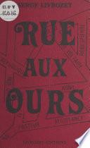 Rue aux ours, précédé d'un texte sur le droit d'écrire