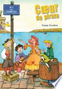 Rue des tempêtes, tome 2 : Coeur de pirate