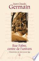 Rue Fabre, centre de l'univers