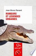 Rumeurs et légendes urbaines
