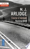 Running Blind - Course à l'aveugle (Edition bilingue)