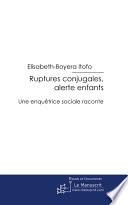 Ruptures conjugales : alerte enfants