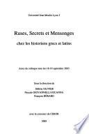 Ruses, secrets et mensonges chez les historiens grecs et latins