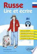 Russe. Lire et écrire. A1 (avec fichiers audio)