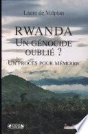 Rwanda, un génocide oublié?