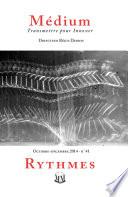 Rythmes (Médium n°41, octobre-décembre 2014)