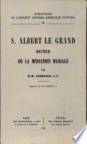 s. albert le grand docteur de la mediation mariale