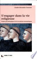 S'engager dans la vie religieuse