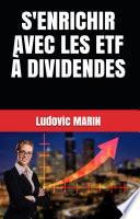 S'enrichir avec les ETF à dividendes