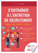 S'entraîner à l'entretien de recrutement (même à la dernière minute !)