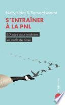 S'entrainer à la PNL au quotidien