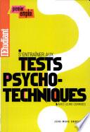 S'entraîner aux tests psychotechniques